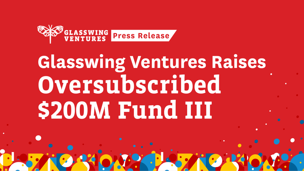 Glasswing Ventures Raises Oversubscribed $200M Fund III to Accelerate AI-native and Frontier Technology Adoption in the Enterprise